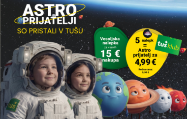 ASTRO PRIJATELJI so pristali v Tušu!