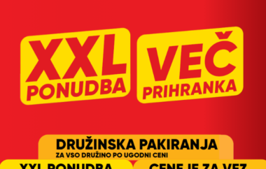 Več PRIHRANKOV z noro XXL ponudbo