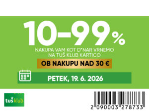 10-99 % D*NAR nazaj ZDAJ v petek IN soboto IN ponedeljek